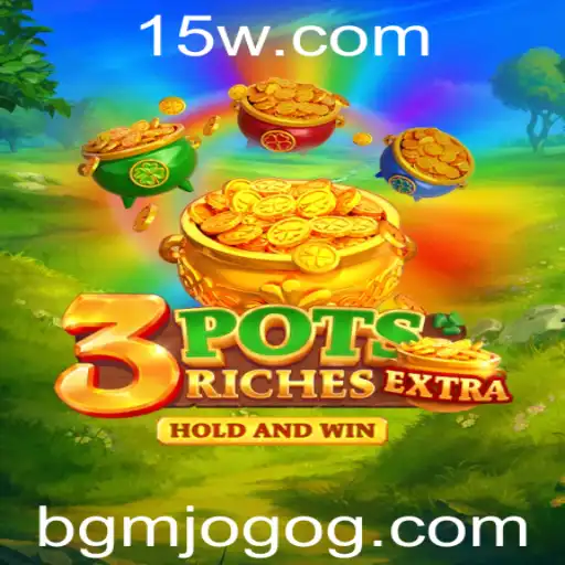 Explorando o Universo de 3potsExtra: Um Guia Completo do bgmjogo